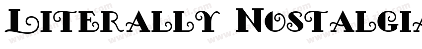 Literally Nostalgia字体转换